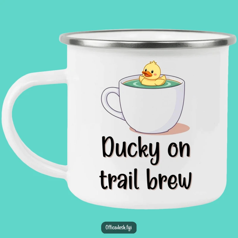Durable Funny Camping Mug: Duckie in Coffee, Outdoor Fun, Hilarious Gift