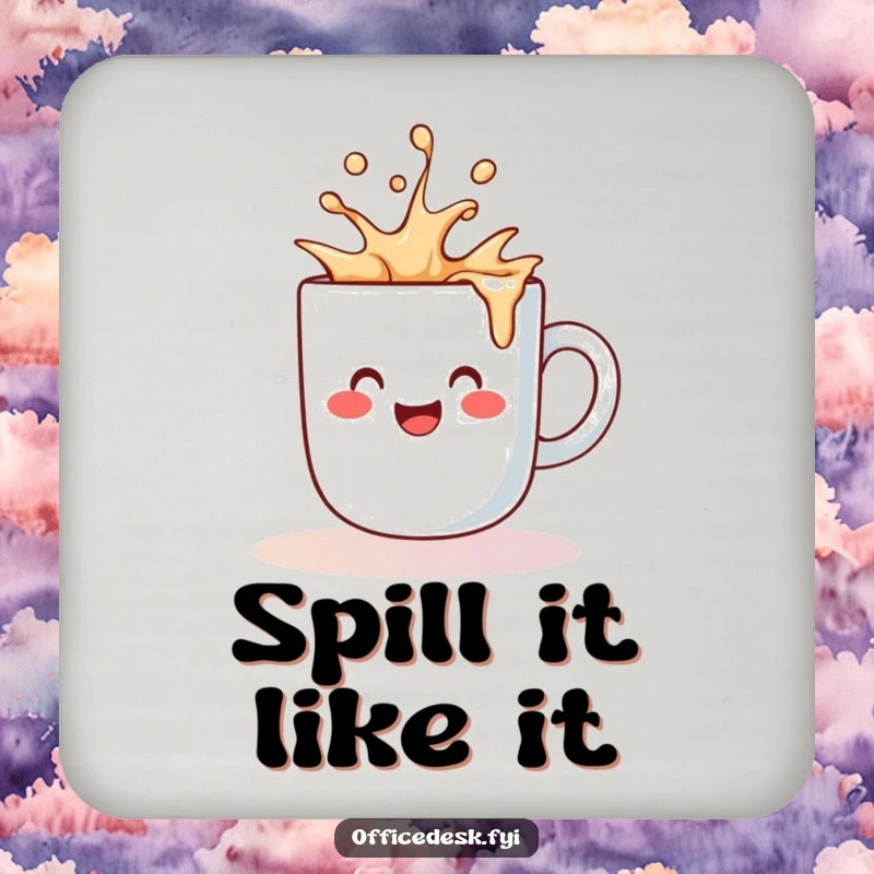 Funny drink coasters showing a cute coffee mug character happily spilling liquid, adding a cheerful and humorous touch.