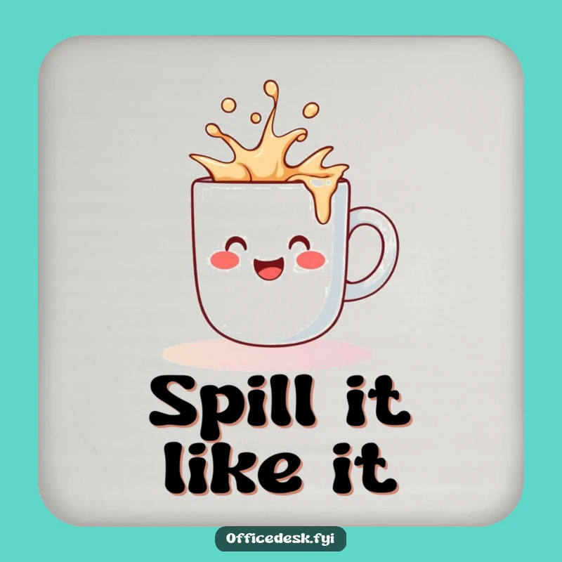 Funny Coffee Mug Spill Coasters (Set of X) - Protect Surfaces with Cheerful Humor