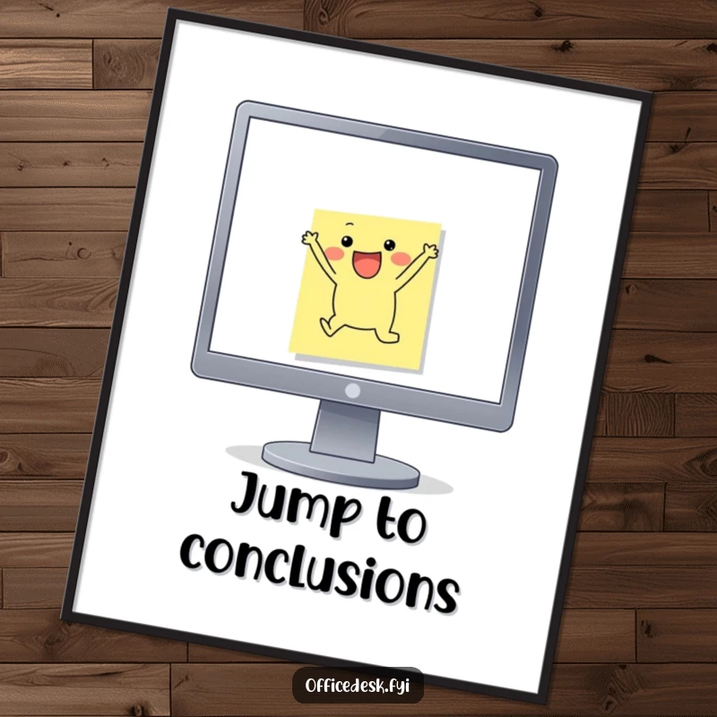 Funny Poster: A small, happy sticky note character joyfully leaping off a monitor's edge, symbolizing spontaneous ideas and energetic action.