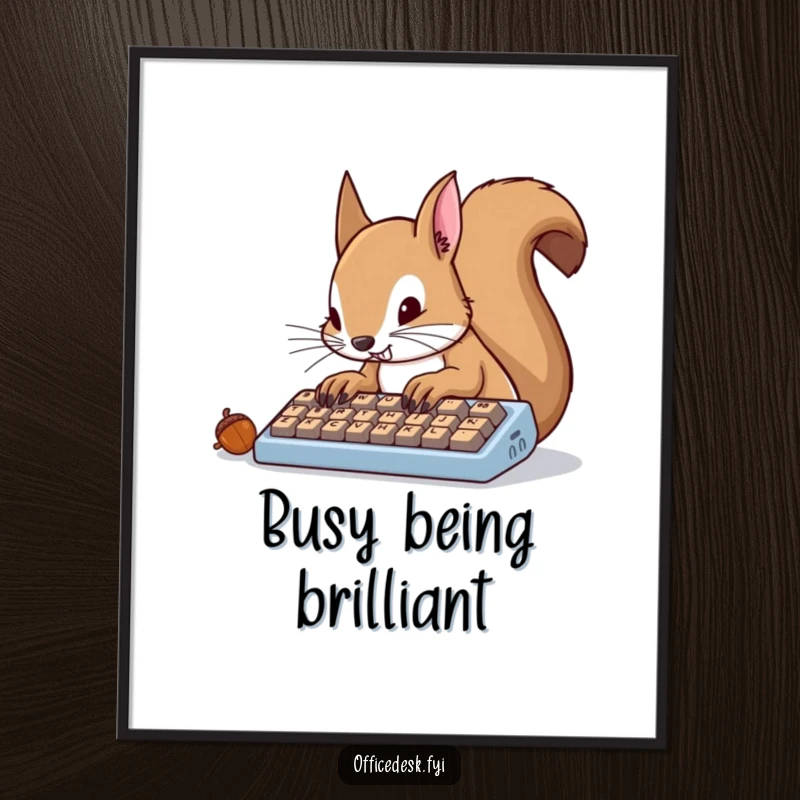 Funny Free Printable Wall Art: A determined squirrel furiously types on a tiny keyboard with acorn-shaped keys, adding humor to decor.