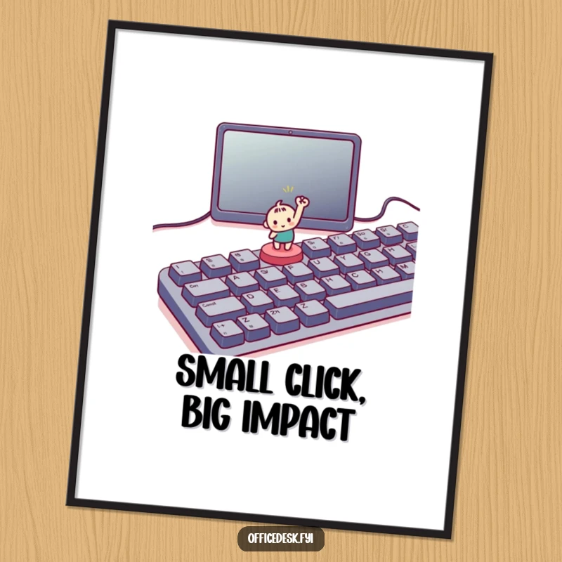 Funny Free Printable Wall Art: A small character triumphantly hitting a tiny button on a large, imposing keyboard.