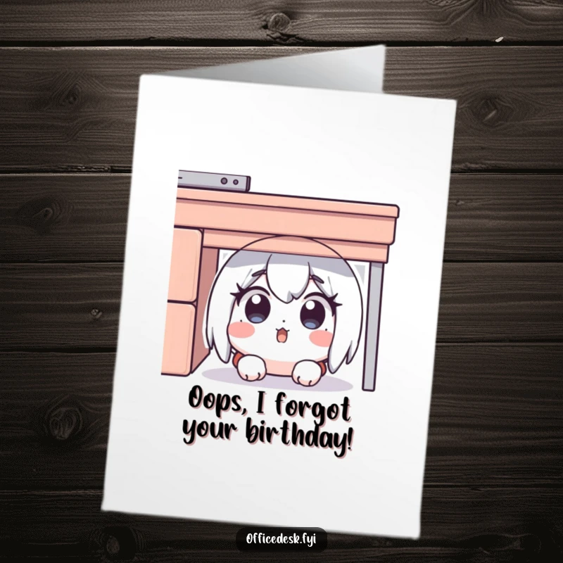 Funny Free Printable Birthday Card: Wide-eyed character comically hiding under a desk, emphasizing surprise and relatable office stress.
