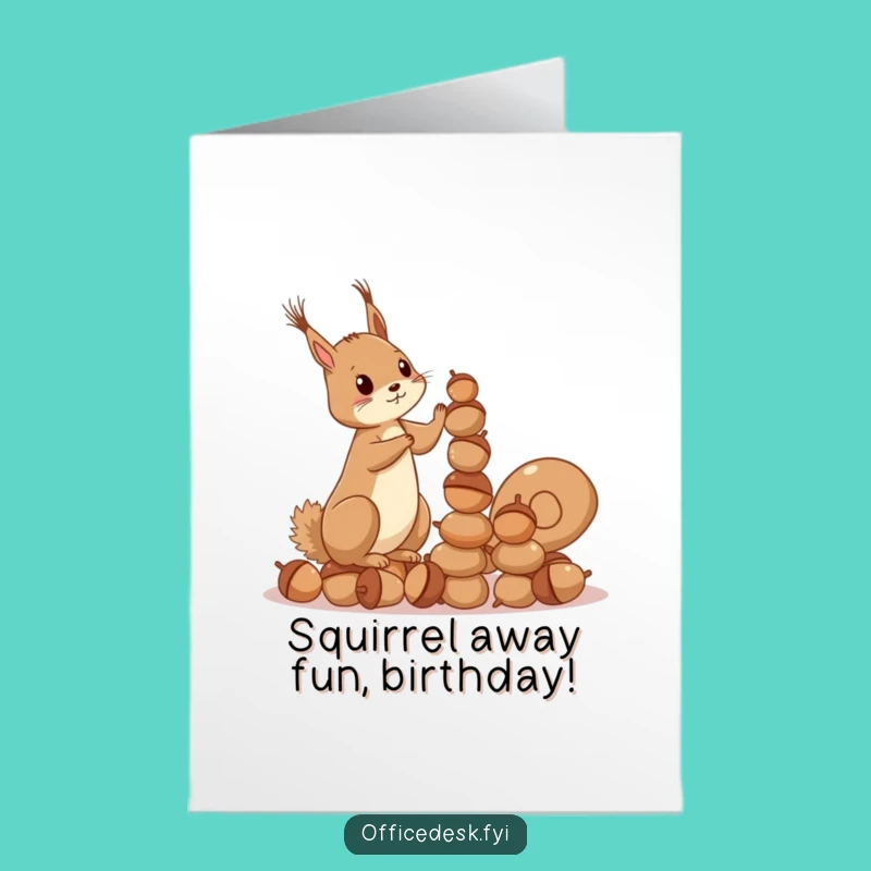 Free Printable Birthday Card: Funny Squirrel Stacking Acorns, Perfect Downloadable Gift!
