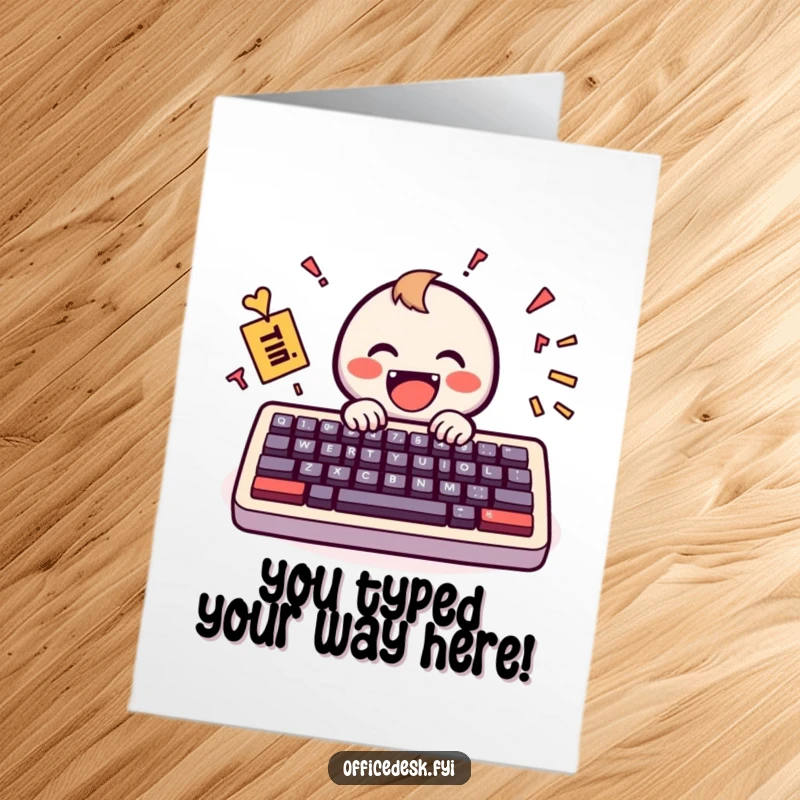 Funny Free Printable Congrats Card: Small keyboard beaming while typing a delightfully messy, happy message, a fun way to celebrate.