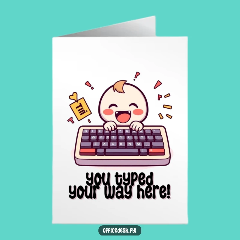 Free Printable Congrats Card: Happy Keyboard Chaos, Hilarious Downloadable Celebration