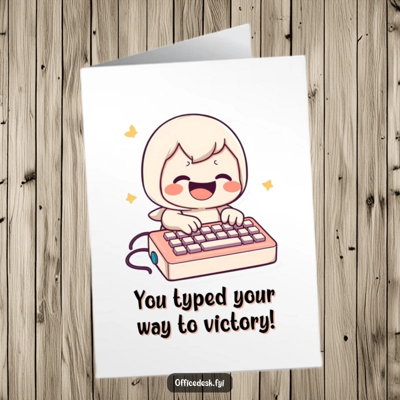 Free Printable Congratulations Card: A joyful character furiously types on a tiny keyboard, celebrating a win.