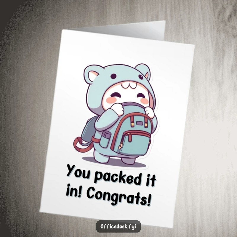 Funny Free Printable Congrats Card: Cheerful character zipping a microscopic backpack, celebrating success, a humorous downloadable greeting.