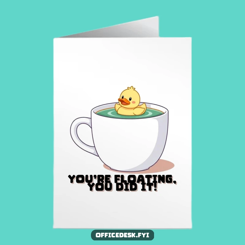 Free Printable Congrats Card: Cheerful Coffee Duck Guy, Ideal Downloadable Gift!