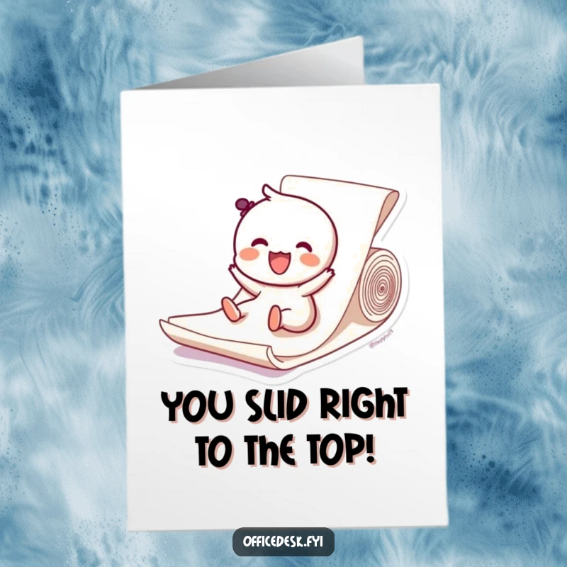 Funny free printable congratulations card showing a happy character joyfully sliding down a ream of paper, marking a success.