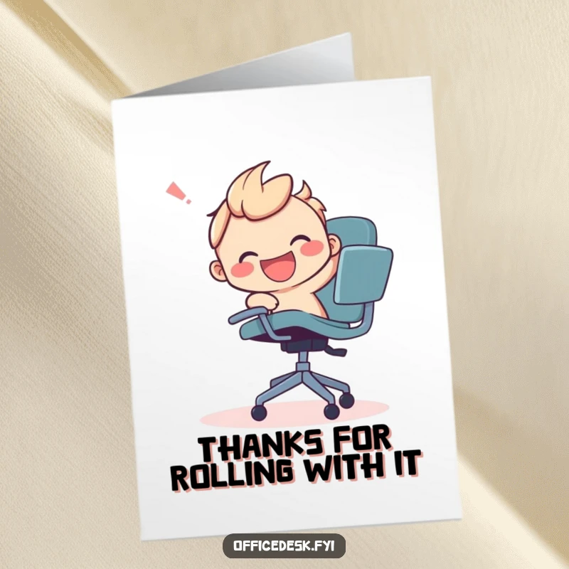 Funny Free Printable Thank You Card, a character wrestles a runaway office chair with joy, conveying thanks.