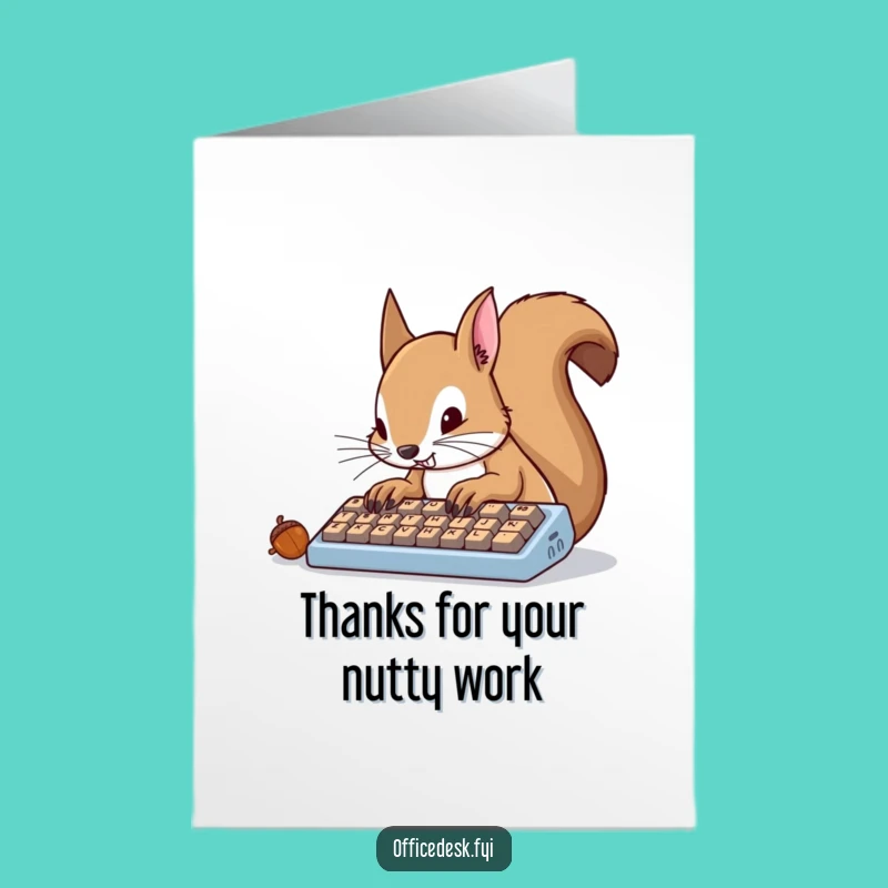 Free Printable Squirrel Thank You Card: Funny Typing Squirrel Greeting, Heartfelt Downloadable Gift