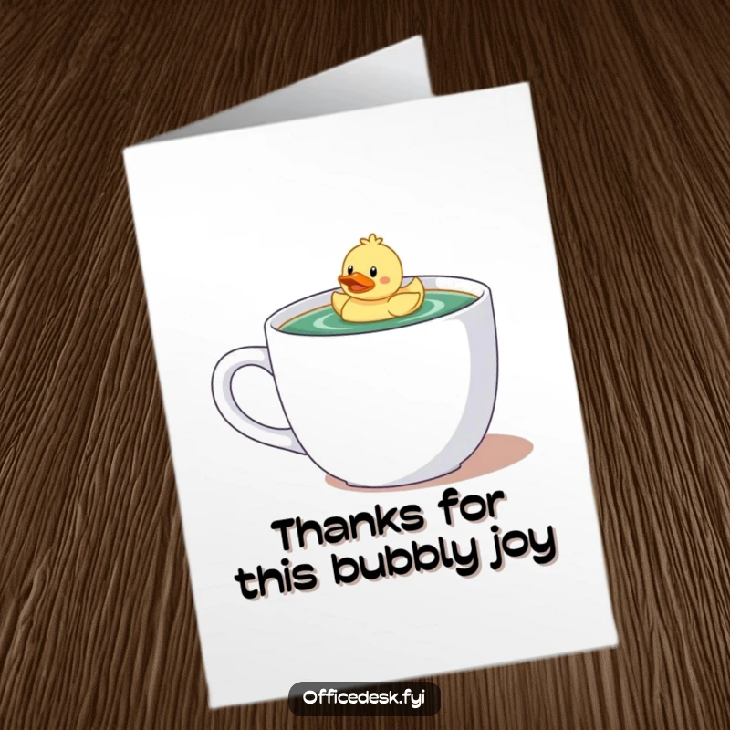 Funny Free Printable Thank You Card: Character with rubber ducky floating in coffee mug, expressing thanks humorously.