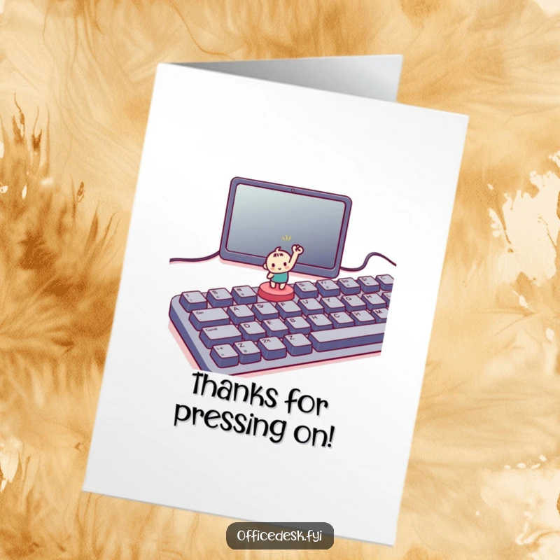 Funny Free Printable Thank You Card: Small character triumphantly hitting a tiny button on a large keyboard, with effort.