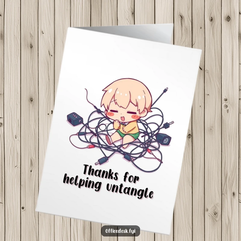 Funny Free Printable Thank You Card of a character comically tripping over a huge, knotted pile of wires, symbolizing help with complex issues.