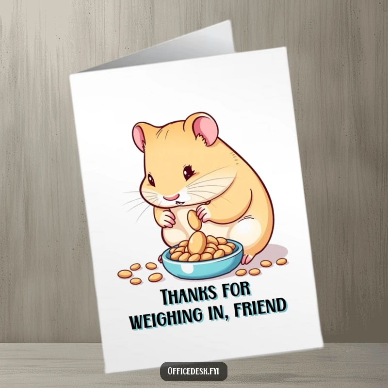 Funny free printable thank you card featuring a determined hamster carefully weighing a single seed on a tiny, perfectly balanced scale.
