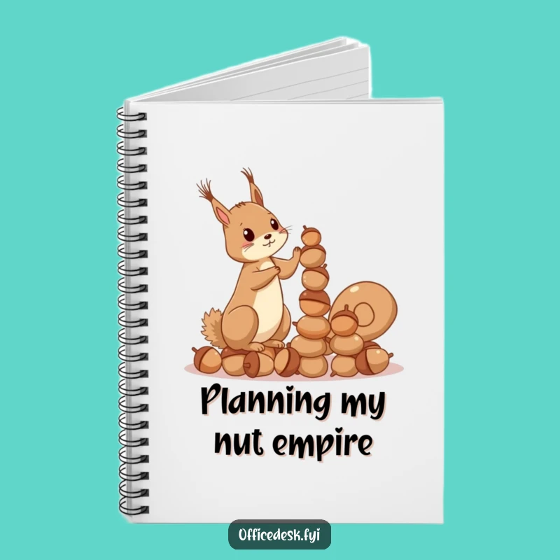 Funny Squirrel Acorn Notebook: Plan Big with a Determined Squirrel, Perfect Funny Gift