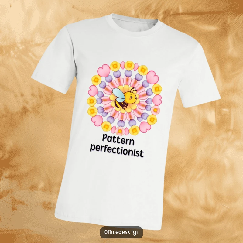 Funny t-shirt depicting a busy bee meticulously arranging flower petals in a perfect geometric pattern, symbolizing nature's artistry and design.